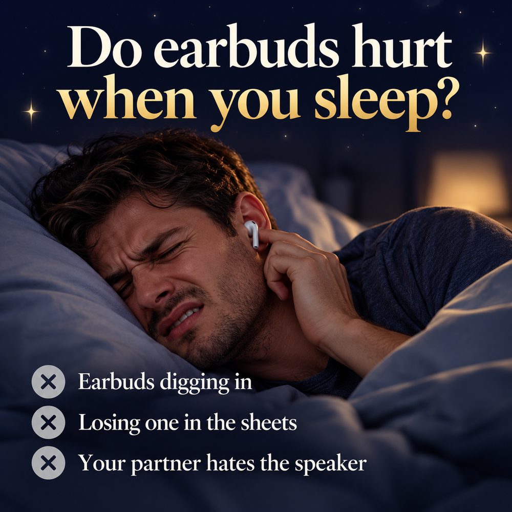 Do earbuds hurt when you sleep?